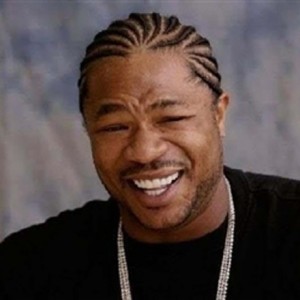 Create meme: xzibit