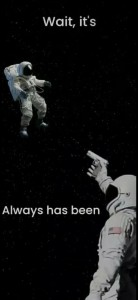 Создать мем: мем с космонавтами always have been шаблон, astronaut meme always has been, 200×444
