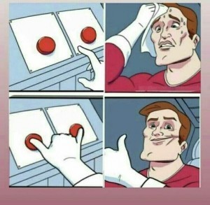 Create meme: meme selection buttons, difficult choice meme, the meme with the two buttons template