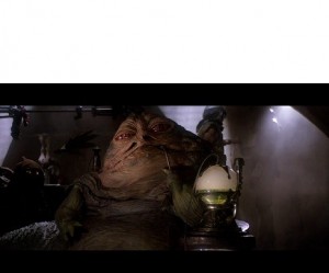 Create meme: star wars episode, star wars Jabba the Hutt, Jabba the Hutt