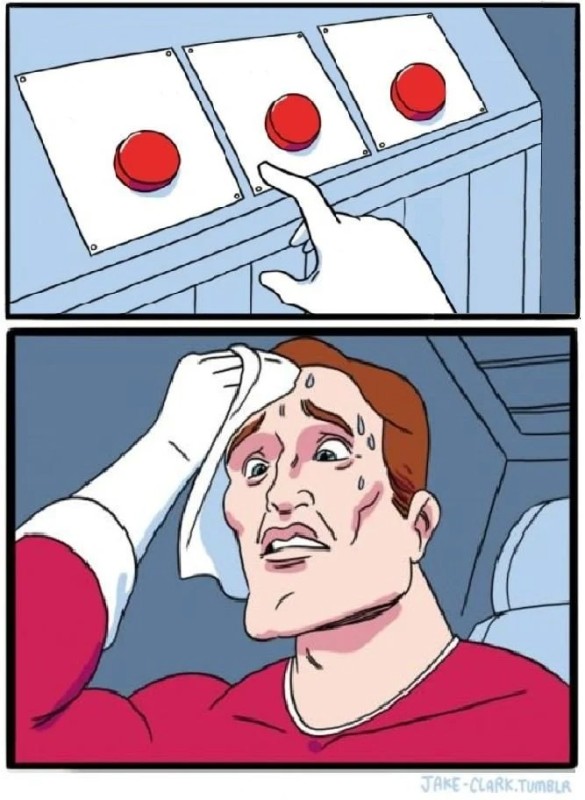 Create meme: memes , meme complex a choice of two buttons, red button meme