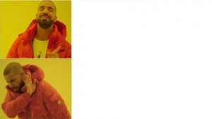 Создать мем: drake meme, drake мем, мем дрейк шаблон