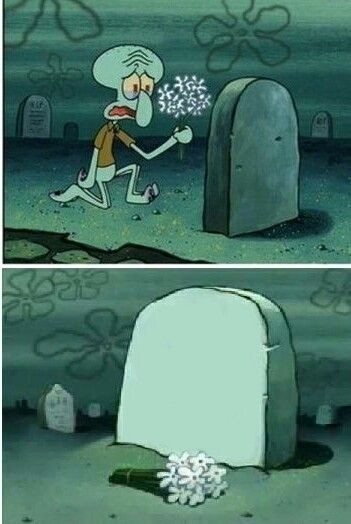 Create meme: rip squidward, squidward from sponge, meme squidward 