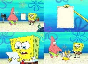 Create meme: spongebob and Patrick, sponge Bob square, spongebob spongebob