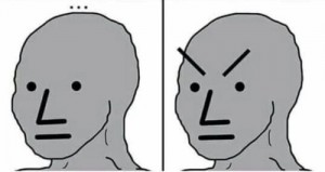 Создать мем: npc мем, мемы, npc wojak angry