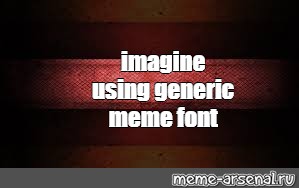 Create meme: null