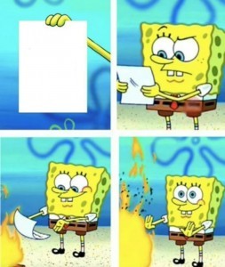 Create meme: spongebob memes with captions, spongebob meme, Sponge Bob Square Pants