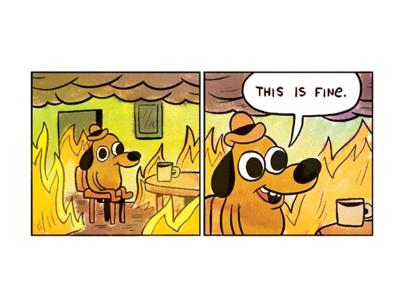 Create meme: this is fine , a dog in a burning house, this is fine drawings