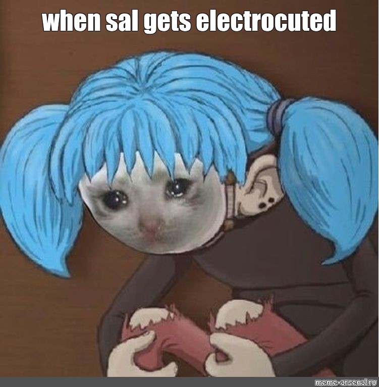 Meme When Sal Gets Electrocuted All Templates Meme Arsenal Com
