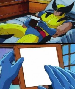 Create meme: Wolverine on the bed, Wolverine with photo meme