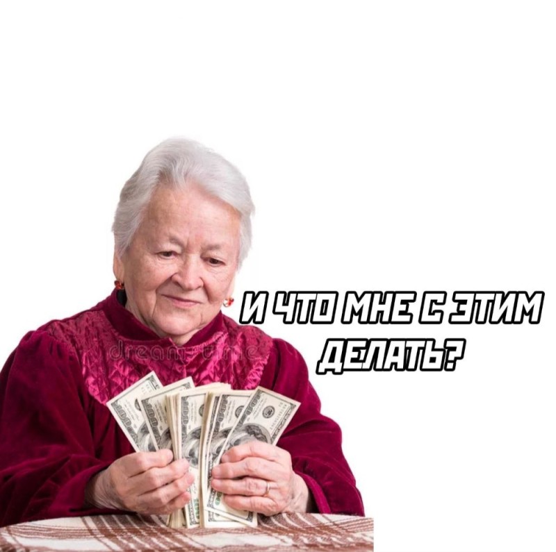 Create meme: money , memes memes, grandmother 