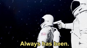 Create meme: astronaut in space