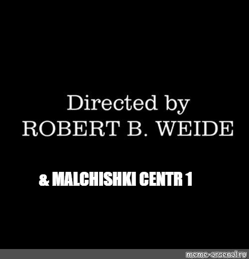 Ноты directed by robert. Directed by Robert. Directed by Robert какой звук обычно. Мем directed by Robert.