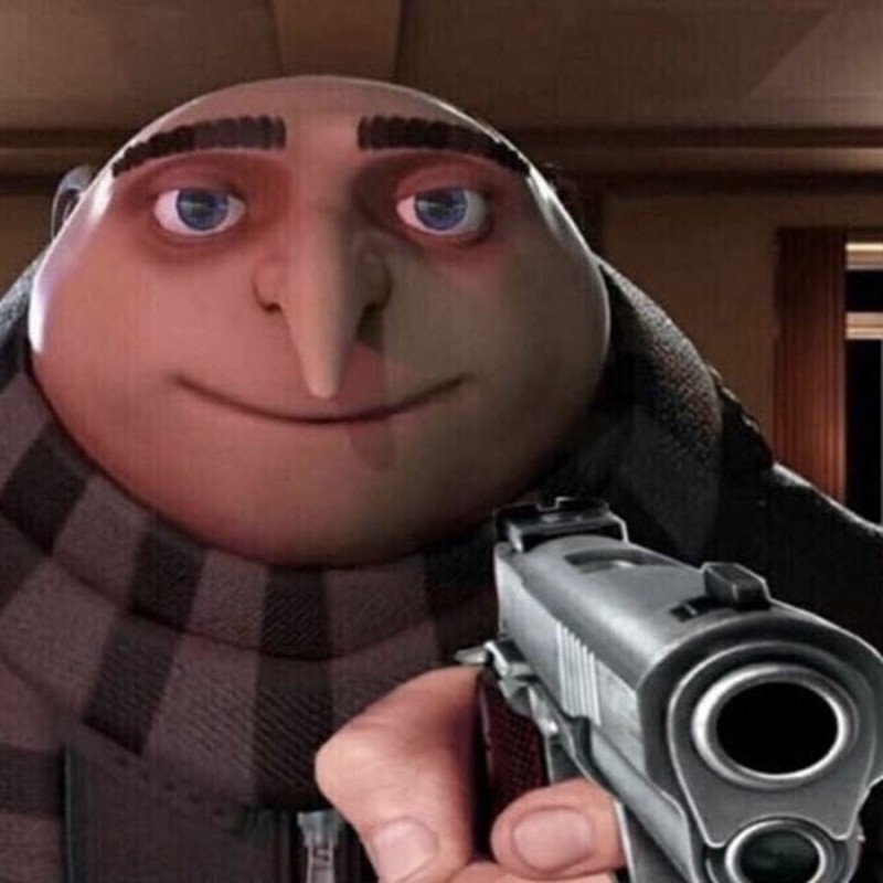 Create meme: meme GRU, despicable me gru, gru with a gun