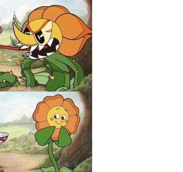 Create meme: cuphead flower meme, kaphead flower, memes about plants