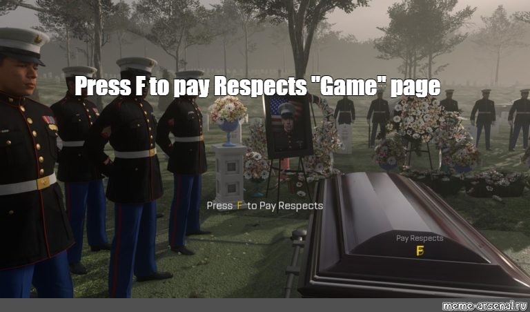 Сomics meme: Press F to pay Respects Game page - Comics - Meme