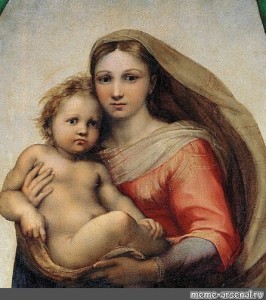 Create meme: sistine madonna, raphael the Sistine madonna, Sistine Madonna by Raphael Santi