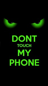 Create meme: live dont touch my phone.live, don t touch my phone