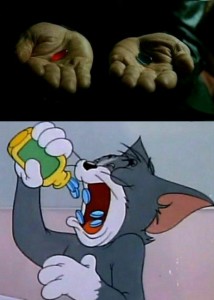 Create meme: black drawings of Tom and Jerry, blue pill meme, grandmother blue pill