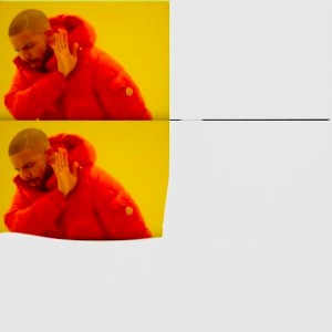 Create meme: meme with Drake pattern, memes with Drake, Drake in the orange jacket