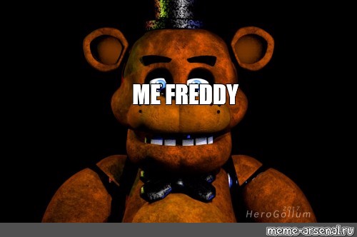 Фредди мем. Фредди фазбер мемы. Миша Фредди Мем. Фредди meme. Freddy 1 Мем.