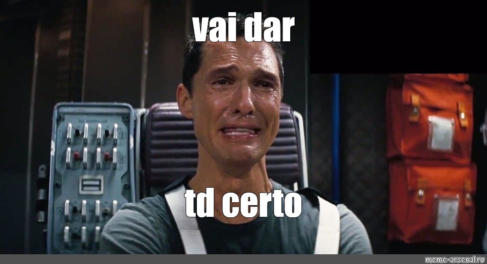 Meme Vai Dar Td Certo All Templates Meme 