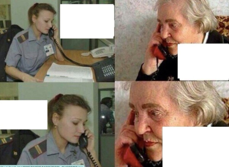 Create meme: hello police, I'm calling the police, Call the police