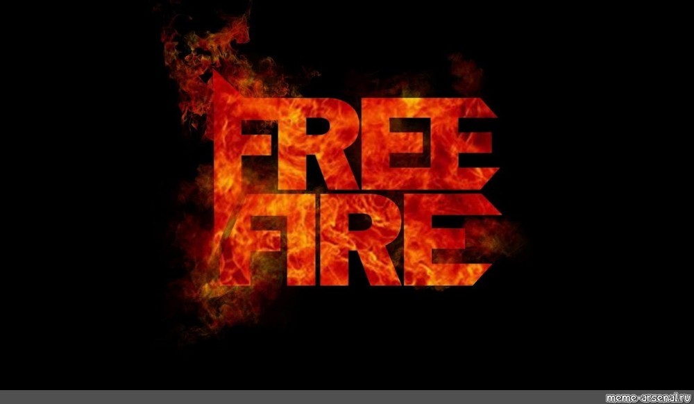 Meme Fire Free Fire Wallpaper Inscription Free Fire All Templates Meme Arsenal Com