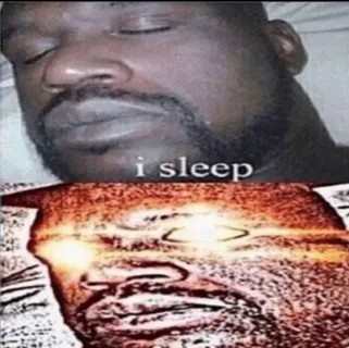 Создать мем: while i sleep, i sleep shaq, негр i sleep