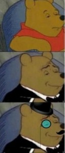 Создать мем: tuxedo winnie the pooh, winnie the pooh мемы, мем с винни пухом