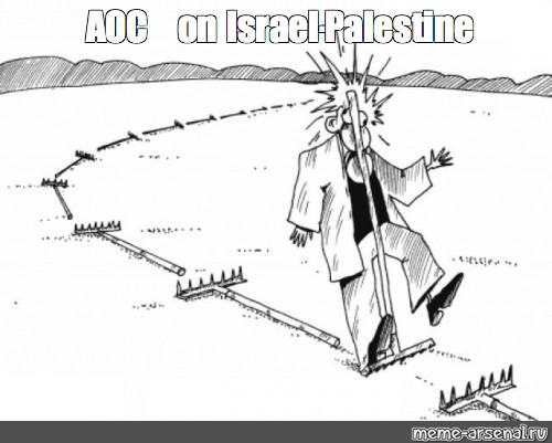 Meme Aoc On Israel Palestine All Templates Meme Arsenal Com