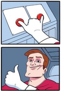 Create meme: red button meme, difficult choice, button meme