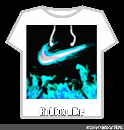 Meme Roblox Nike All Templates Meme Arsenal Com