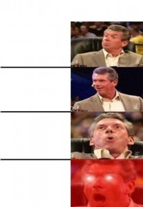 Create meme: memes, funny memes, Vince McMahon meme
