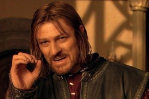 Create meme: meme Lord of the rings Boromir, Sean bean Boromir meme, Boromir Lord of the rings