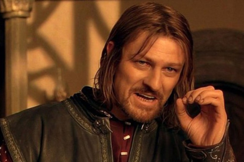 Create meme: Sean bean Lord of the rings, meme Lord of the rings Boromir, Boromir meme 