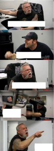 Создать мем: шаблон мема американский чоппер, американский чоппер мем, american chopper argument