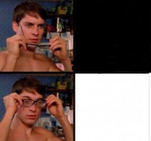 Create meme: meme Peter Parker wears glasses, Peter Parker glasses, Peter Parker glasses meme