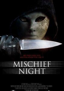 Создать мем: mischief night фильм 2006, ужасы триллеры, чудовищная ночь фильм 2014