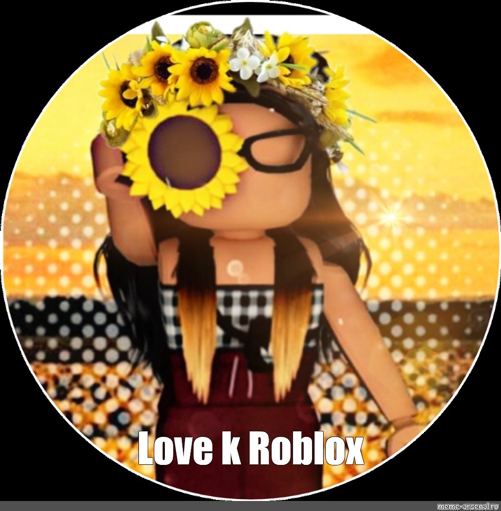 Meme Love K Roblox All Templates Meme Arsenal Com - k on roblox
