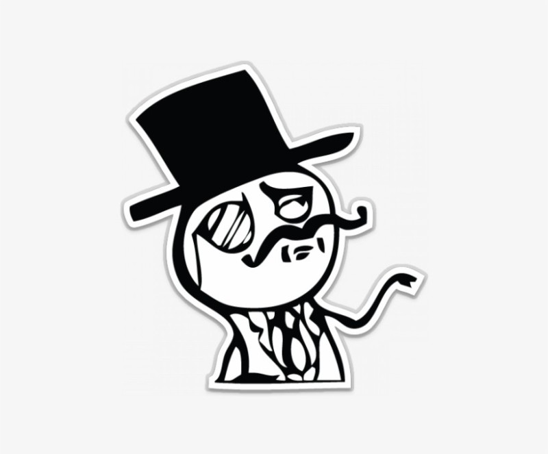 Create meme: the gentleman meme, meme aristocrat, sir meme