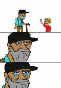 Create meme: meme grandpa look what I found, grandfather, look what I found in your trash template, grandfather, look what I found in your trash