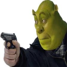 Create meme: Shrek with a gun, Shrek with a gun meme, Shrek