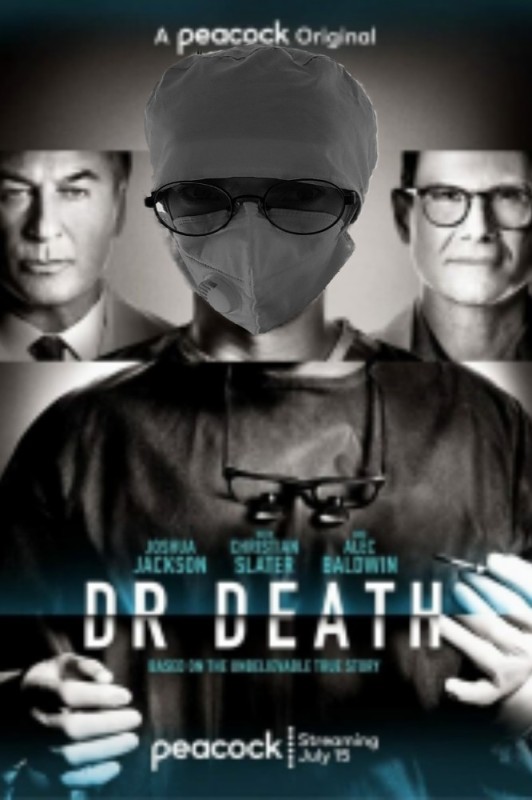 Create meme: dr. death TV series 2021, bad doctor tv series, dr. death 2021