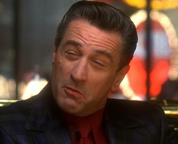 Create meme: Robert De Niro Casino, Robert de Niro , Casino 1995 Robert de Niro