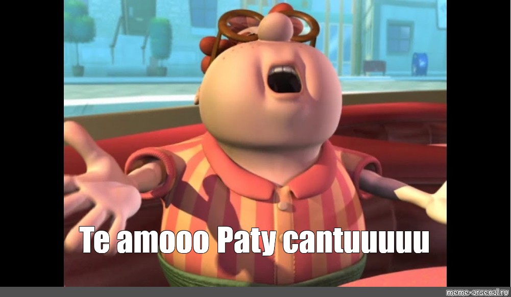 Meme Te Amooo Paty Cantuuuuu All Templates Meme