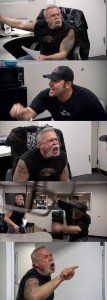 Create meme: male, American chopper meme, American chopper memes