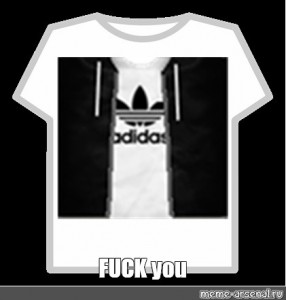 Create Meme Adidas T Shirt Get Roblox T Shirt Adidas Roblox T Shirt Pictures Meme Arsenal Com - adidas emathi lancer meme roblox adidas meme on meme