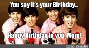 Create Meme Happy Birthday Happy Birthday The Beatles The Beatles Pictures Meme Arsenal Com