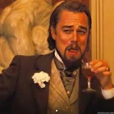 Create meme: DiCaprio Django, Leonardo DiCaprio with a glass of, meme of Leonardo DiCaprio